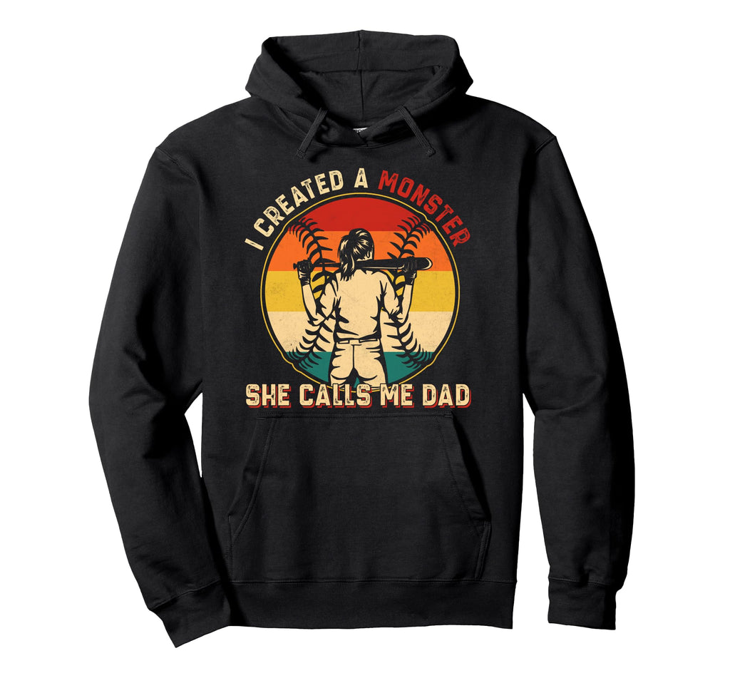 I Created Monster She Call Me Dad Hoodie - Streetwear Style for Adults - T-Shirt, Sweatshirt, Hoodie