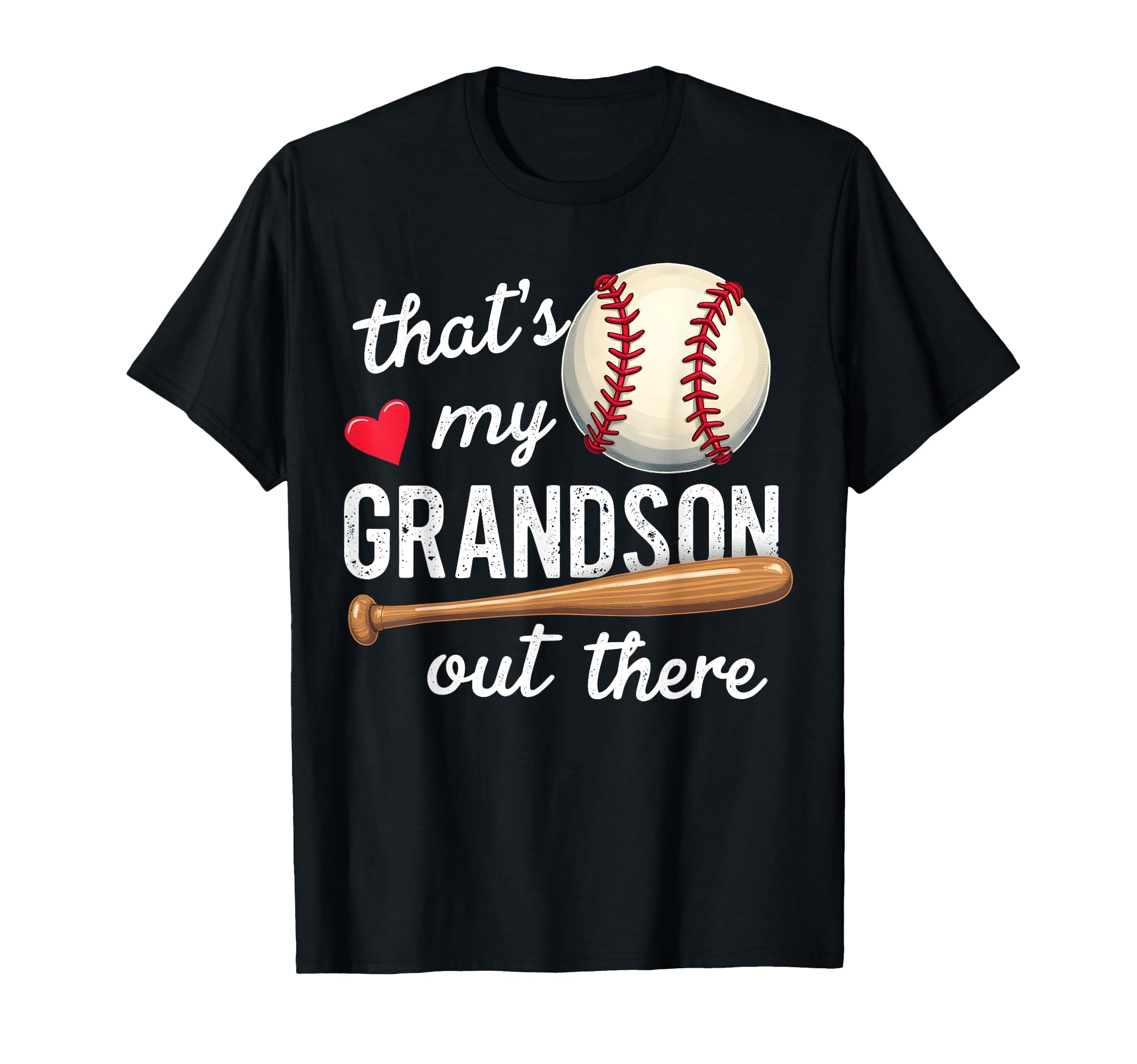 Thats My Grandson Out There Baseball T-Shirt - Custom Art Print Unisex - T-Shirt, Sweatshirt, Hoodie