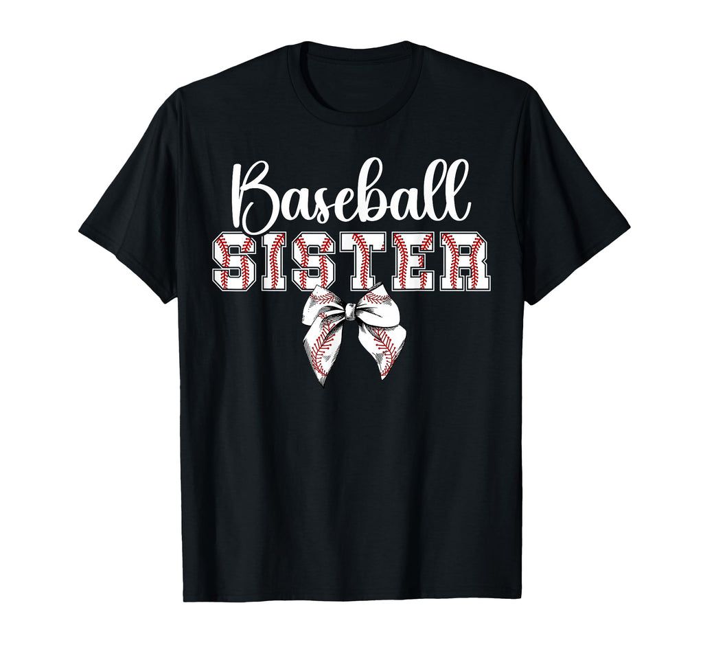 Baseball Sister Coquette Sister T-Shirt - Fun Novelty Design Unisex - T-Shirt, Sweatshirt, Hoodie