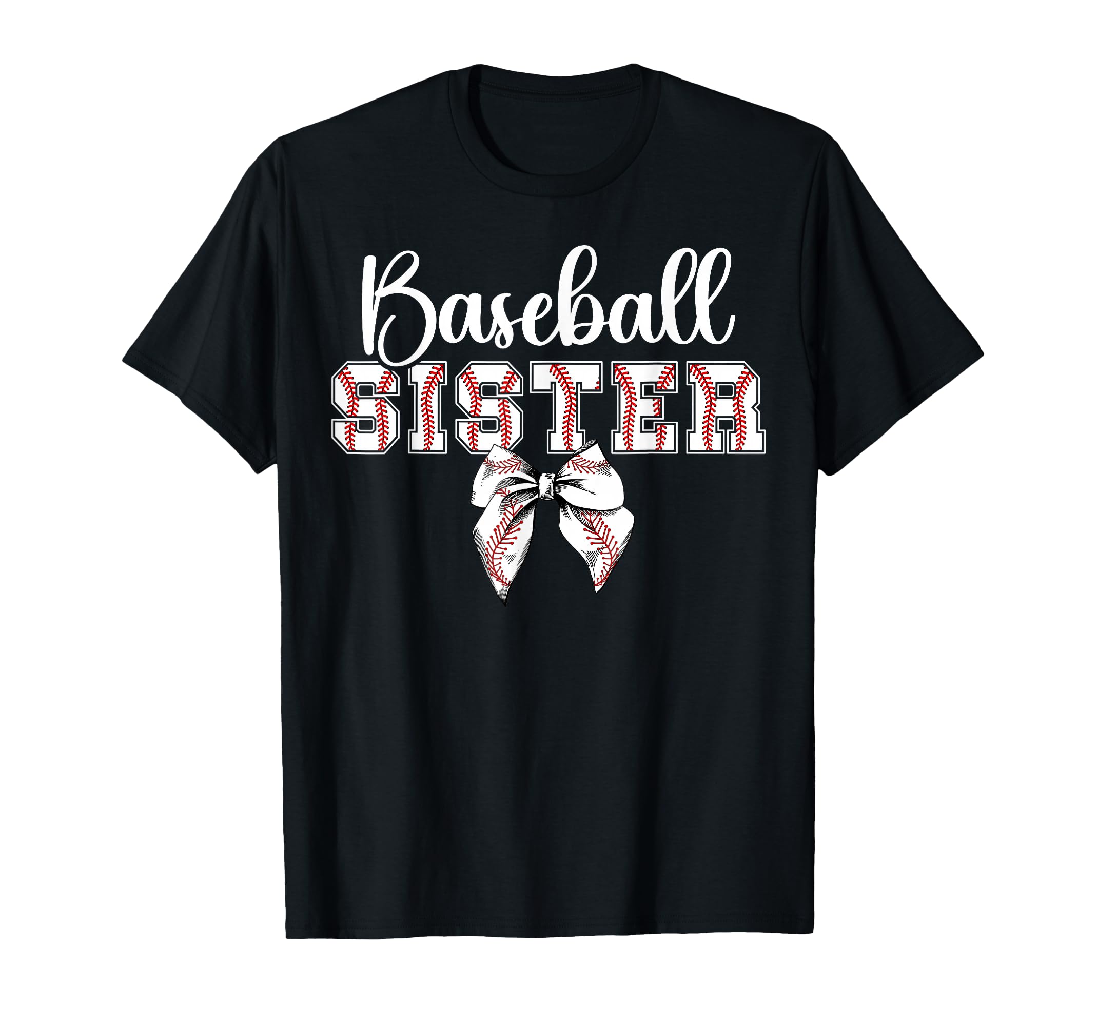 Baseball Sister Coquette Sister T-Shirt - Fun Novelty Design Unisex - T-Shirt, Sweatshirt, Hoodie