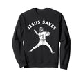Jesus Saves Religious Christian Sweatshirt - Novelty Apparel for Adults - T-Shirt, Sweatshirt, Hoodie