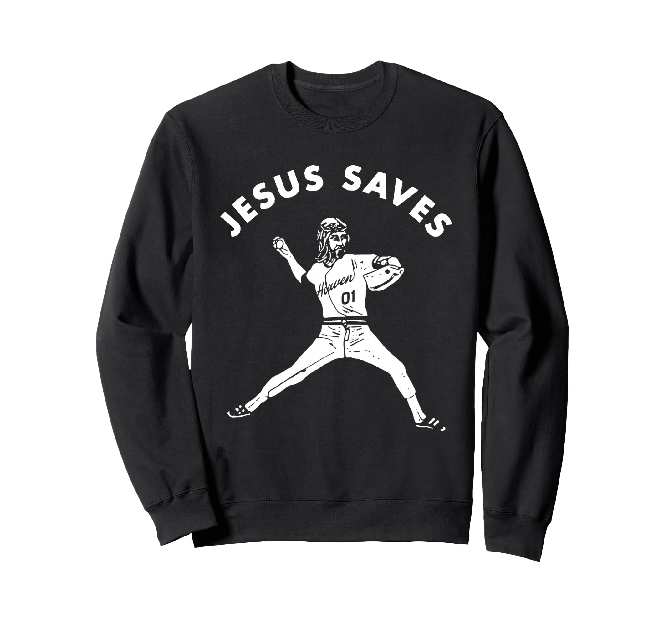 Jesus Saves Religious Christian Sweatshirt - Novelty Apparel for Adults - T-Shirt, Sweatshirt, Hoodie