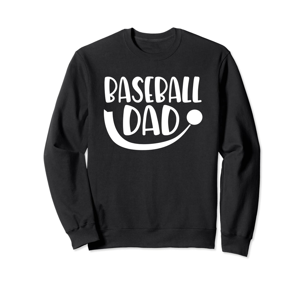 Baseball Dad Fathers Day Sport Player Sweatshirt - Trendy Graphic Unisex - T-Shirt, Sweatshirt, Hoodie