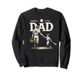 Baseball Dad Fathers Day Sweatshirt - Trendy Graphic Unisex - T-Shirt, Sweatshirt, Hoodie