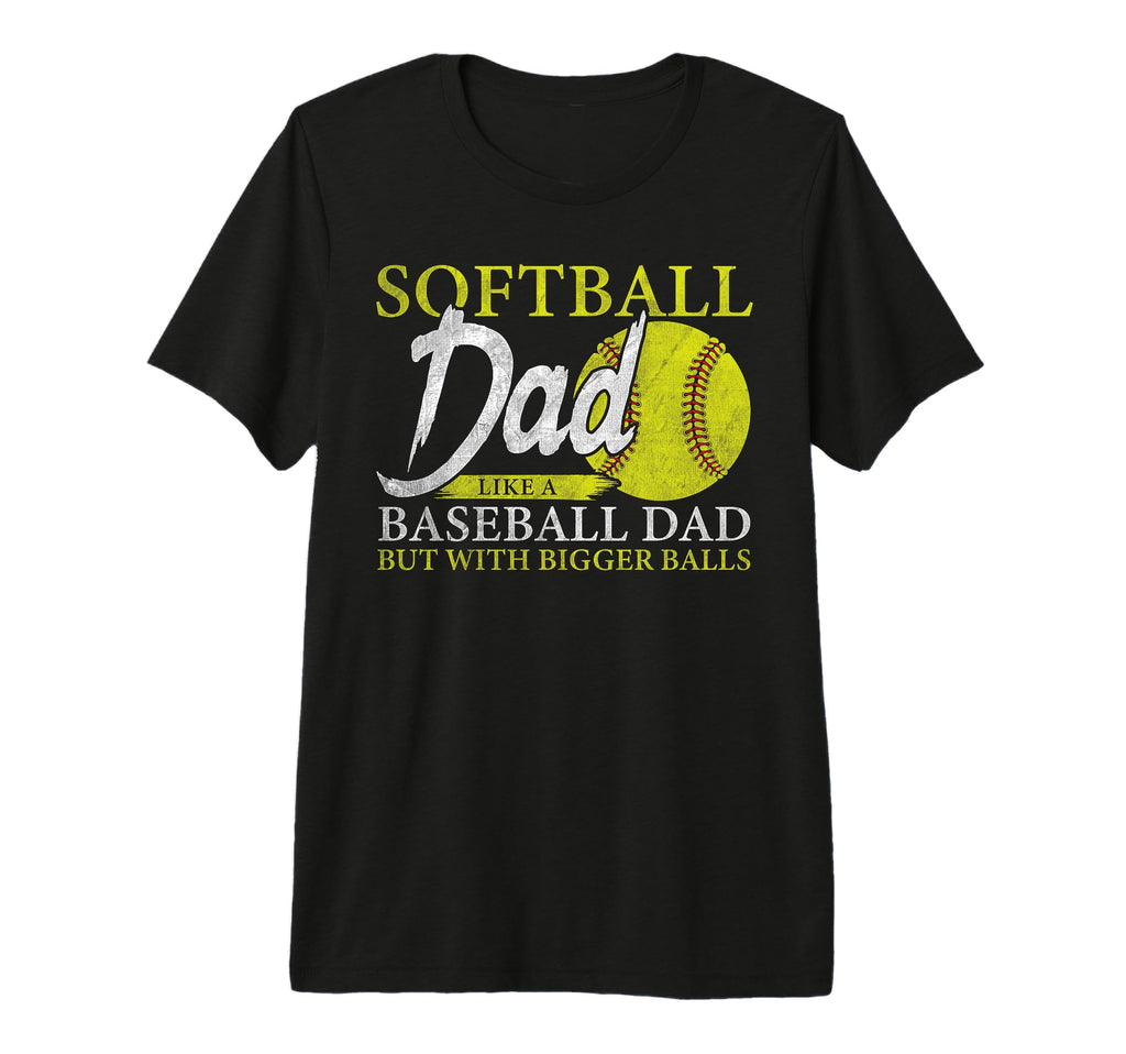 Mens Softball Dad Like Baseball Dad T-Shirt - Streetwear Style Men Women - T-Shirt, Sweatshirt, Hoodie