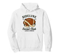 Football Mom Mama Sideline Social Club Game Hoodie - Graphic Print Unisex - T-Shirt, Sweatshirt, Hoodie