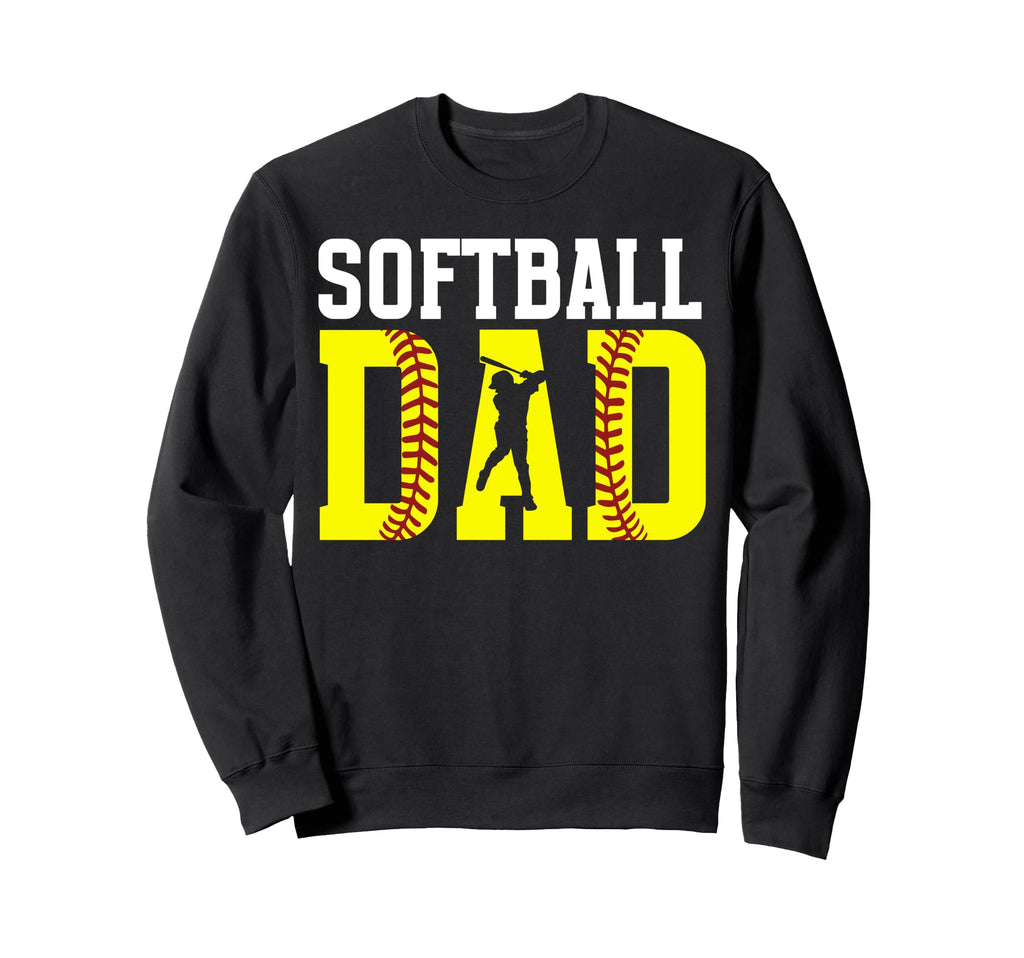 Softball Dad Like Baseball Dad Sweatshirt - Aesthetic Graphic for Adults - T-Shirt, Sweatshirt, Hoodie