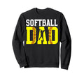 Softball Dad Like Baseball Dad Sweatshirt - Aesthetic Graphic for Adults - T-Shirt, Sweatshirt, Hoodie