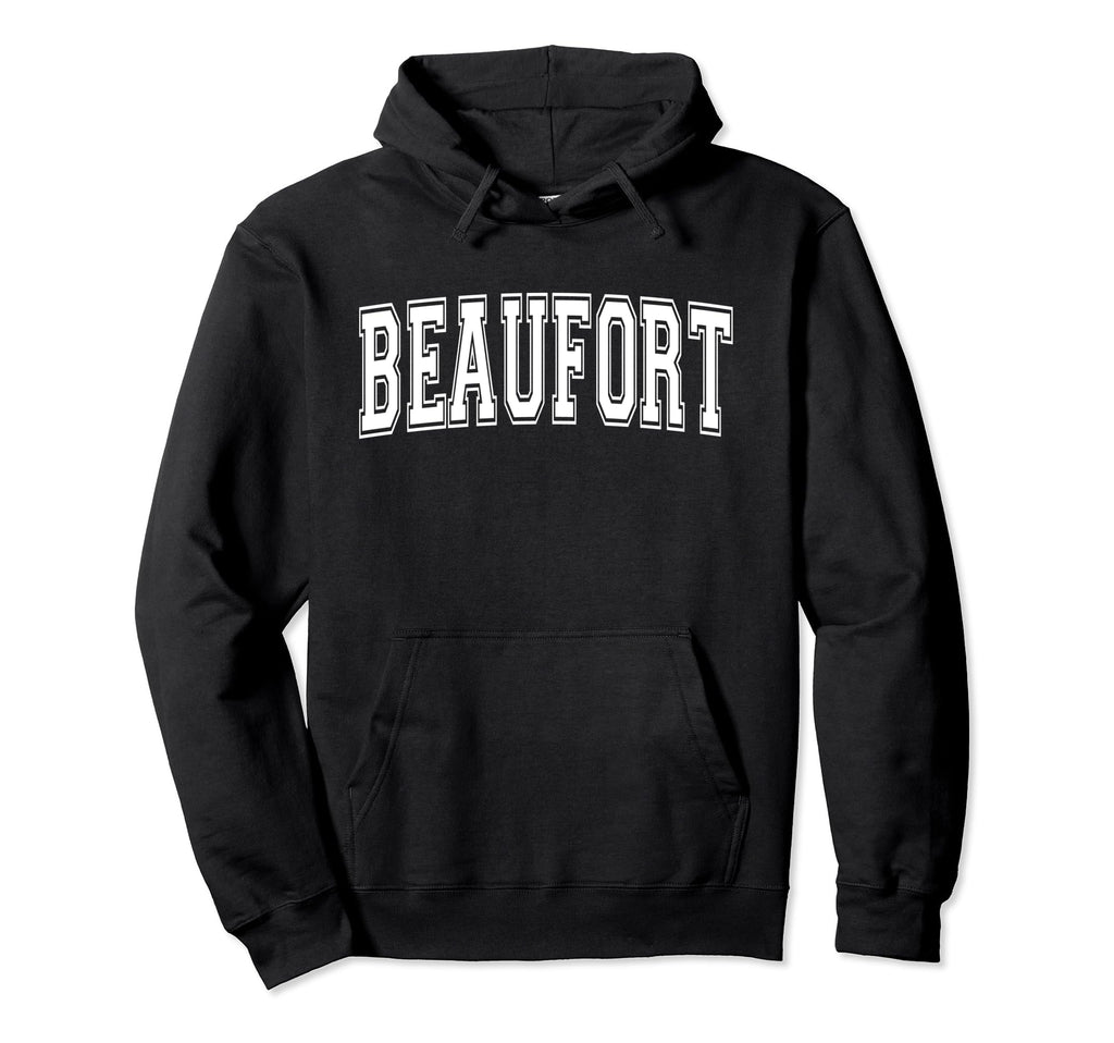 Beaufort Sc South Carolina Usa Sports Hoodie - Streetwear Style Men Women - T-Shirt, Sweatshirt, Hoodie