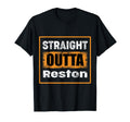 Straight Outta Reston Virginia Usa T-Shirt - Streetwear Style Unisex - T-Shirt, Sweatshirt, Hoodie