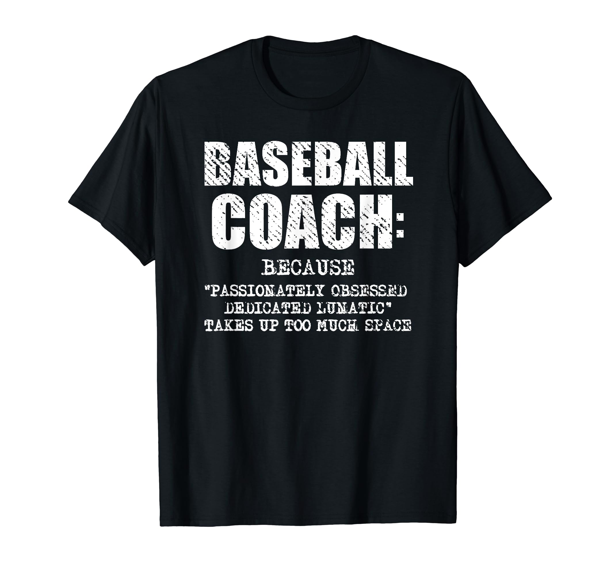 Funny Baseball Coach Definition T-Shirt - Fun Novelty Design for Adults - T-Shirt, Sweatshirt, Hoodie