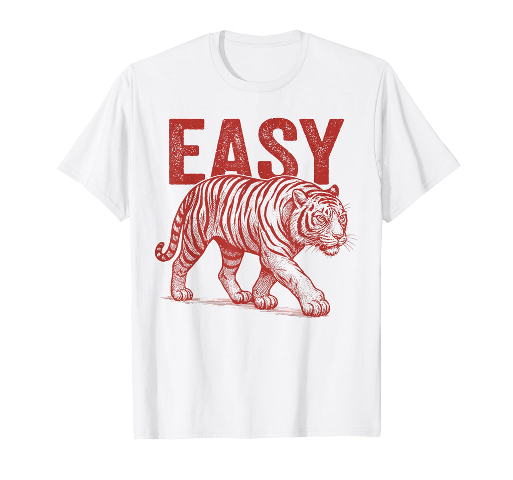 Easy Tiger Distressed T-Shirt - Custom Art Print Unisex - T-Shirt, Sweatshirt, Hoodie