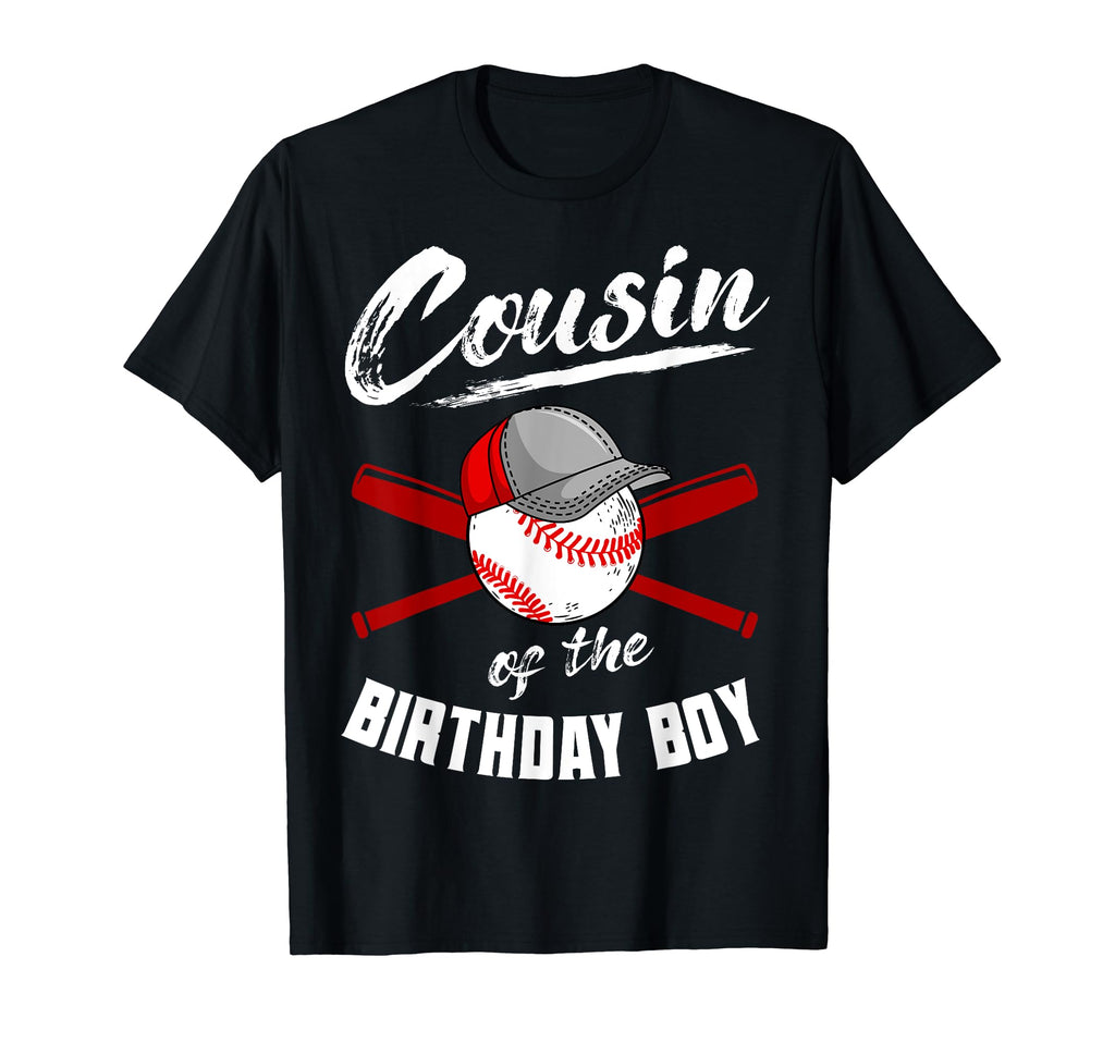 Cousin Birthday Baseball Bday Party T-Shirt - Custom Art Print Unisex - T-Shirt, Sweatshirt, Hoodie