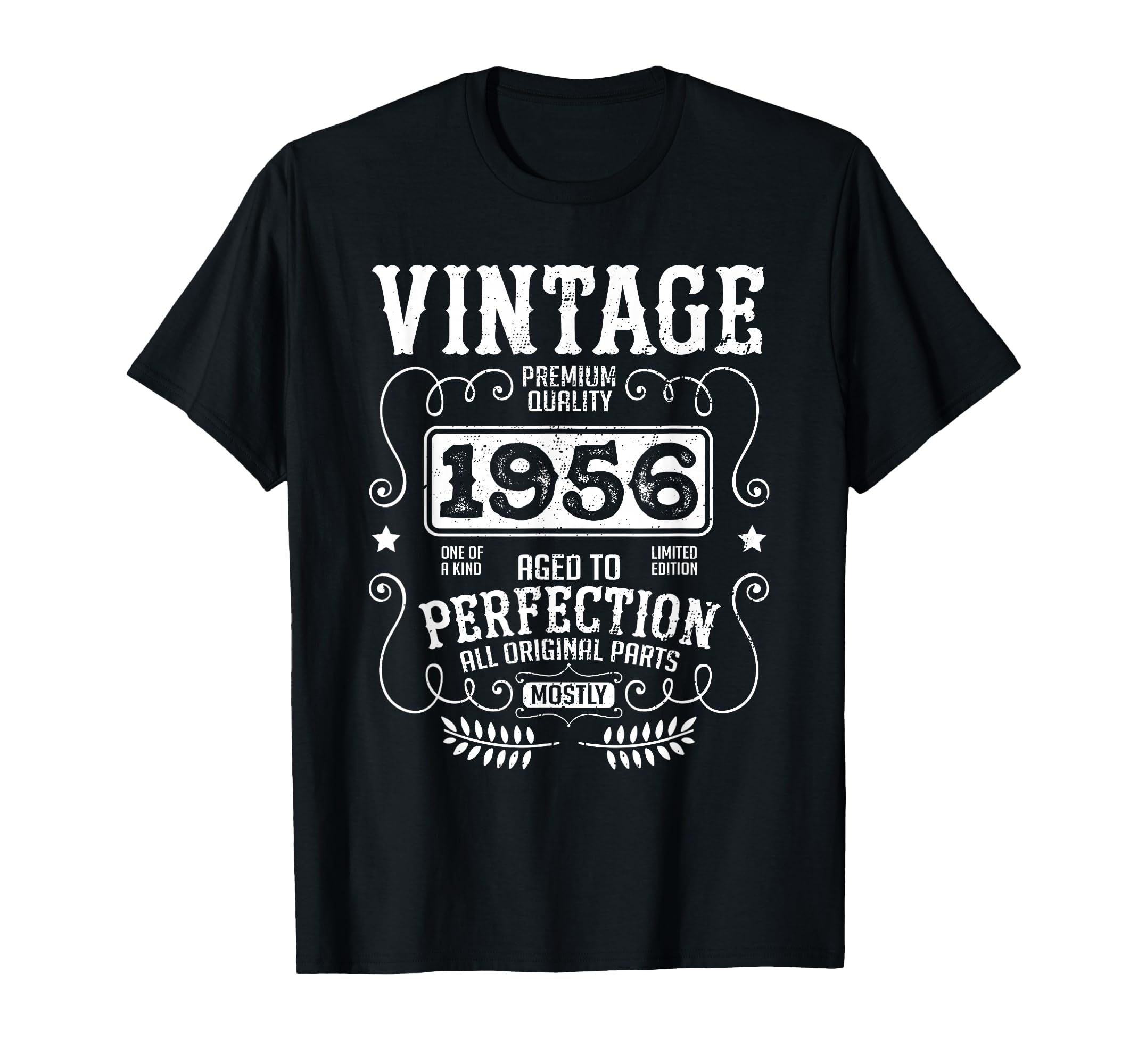 1956 Funny Birth Year Birthday Sarcastic T-Shirt - Novelty Apparel Unisex - T-Shirt, Sweatshirt, Hoodie