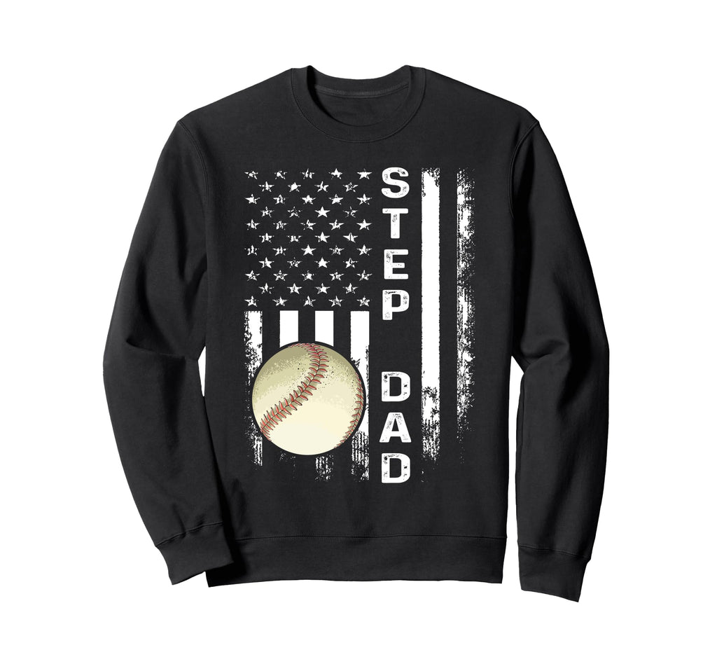 Baseball Step Dad America Flag Sweatshirt - Unique Graphic for Adults - T-Shirt, Sweatshirt, Hoodie