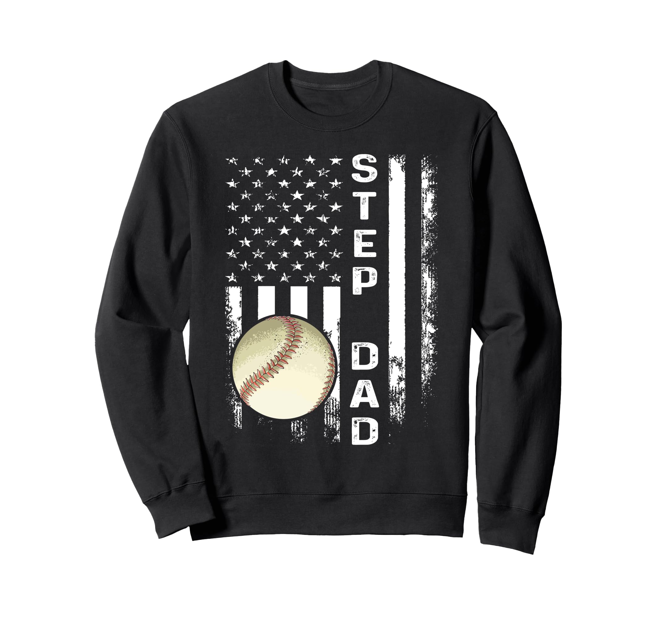 Baseball Step Dad America Flag Sweatshirt - Unique Graphic for Adults - T-Shirt, Sweatshirt, Hoodie