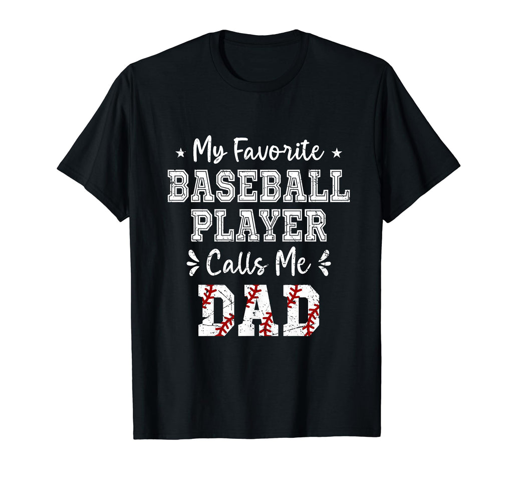 My Favorite Baseball Player Calls Me T-Shirt - Unique Graphic for Adults - T-Shirt, Sweatshirt, Hoodie