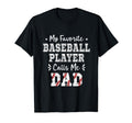 My Favorite Baseball Player Calls Me T-Shirt - Unique Graphic for Adults - T-Shirt, Sweatshirt, Hoodie