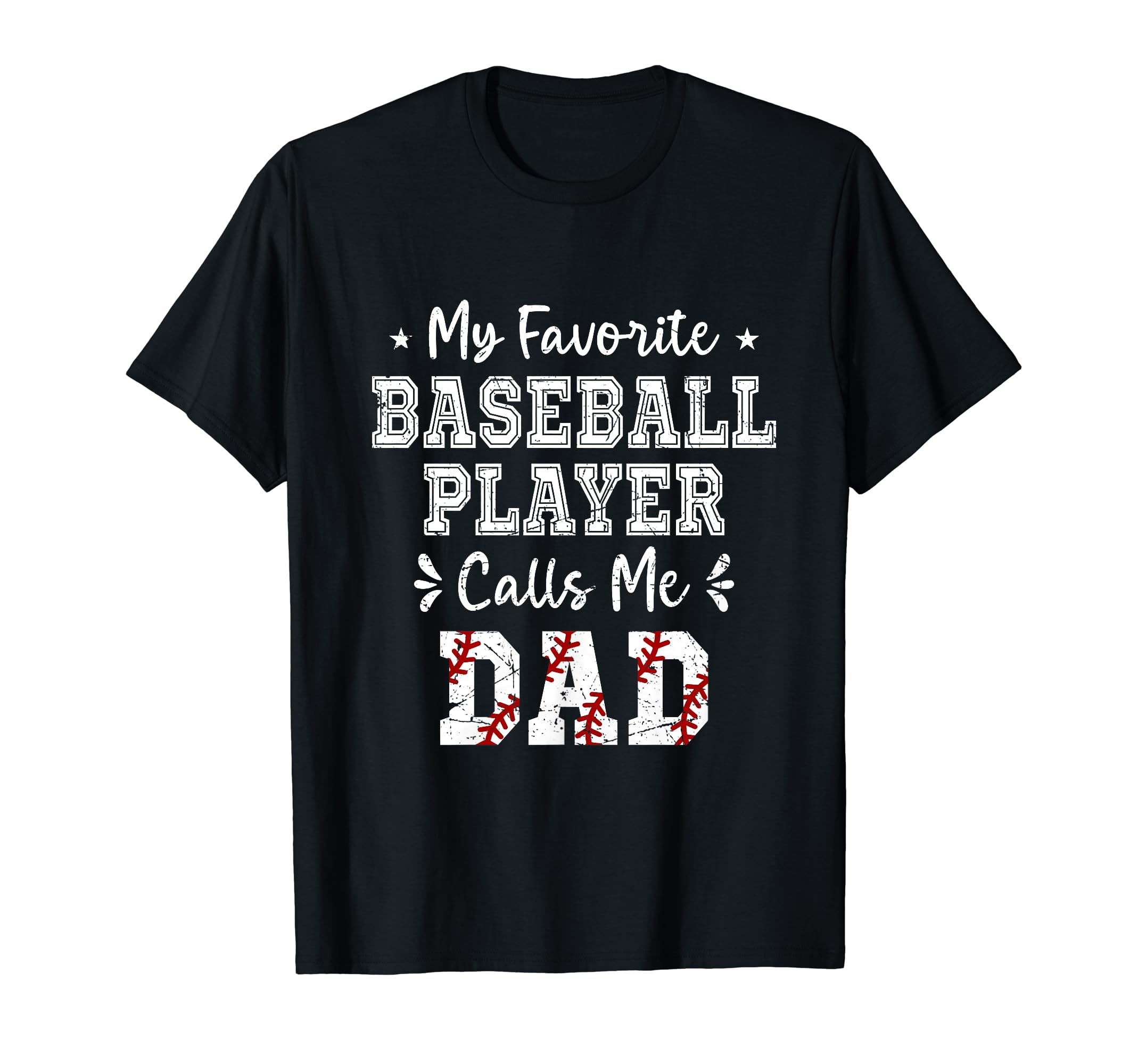 My Favorite Baseball Player Calls Me T-Shirt - Unique Graphic for Adults - T-Shirt, Sweatshirt, Hoodie