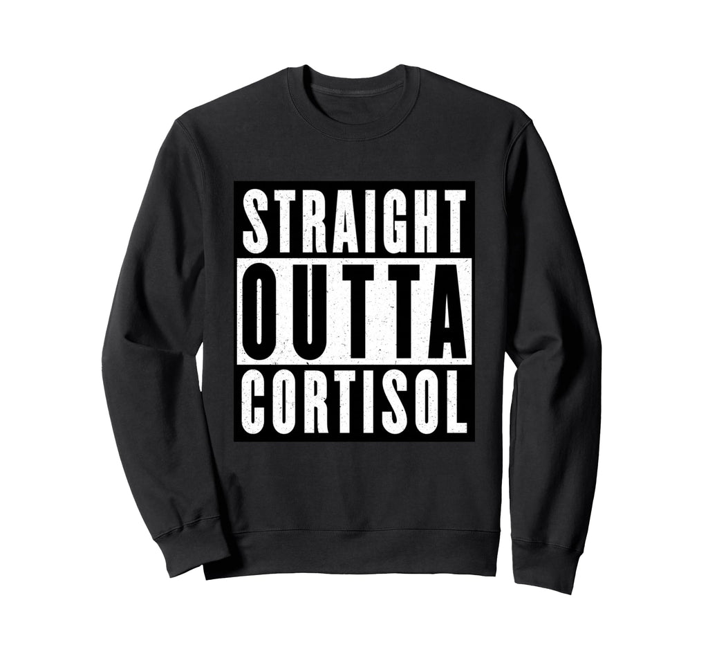 Straight Outta Cortisol Funny Gen Sweatshirt - Minimalist Print for Adults - T-Shirt, Sweatshirt, Hoodie