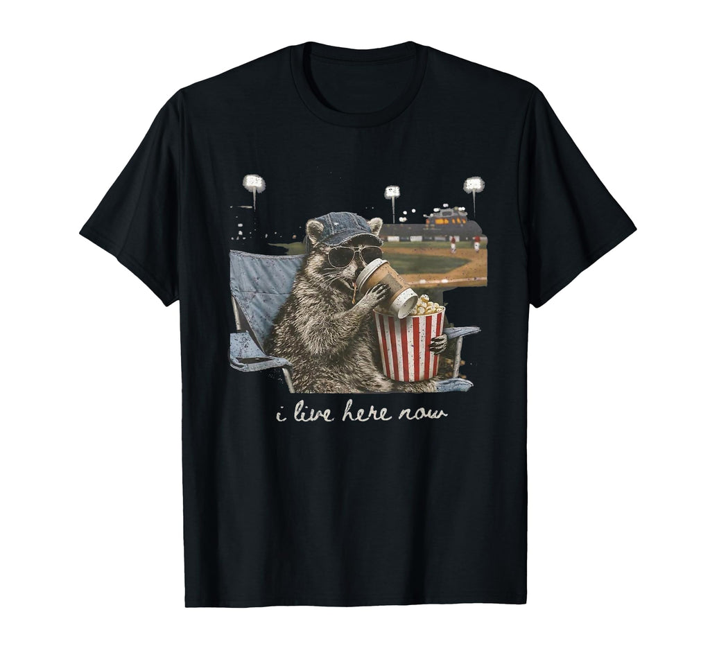 I Live Here Now Funny Baseball Racoon T-Shirt - Aesthetic Graphic Unisex - T-Shirt, Sweatshirt, Hoodie