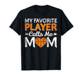My Favorite Player Calls Me Mom T-Shirt - Custom Art Print for Adults - T-Shirt, Sweatshirt, Hoodie