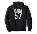 Number 57 Mama Biggest Fan Spirit Wear Hoodie - Graphic Print Men Women - T-Shirt, Sweatshirt, Hoodie
