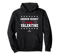 Andrew Heaney Is My Valentine Los Angeles Hoodie - Unique Graphic Unisex - T-Shirt, Sweatshirt, Hoodie