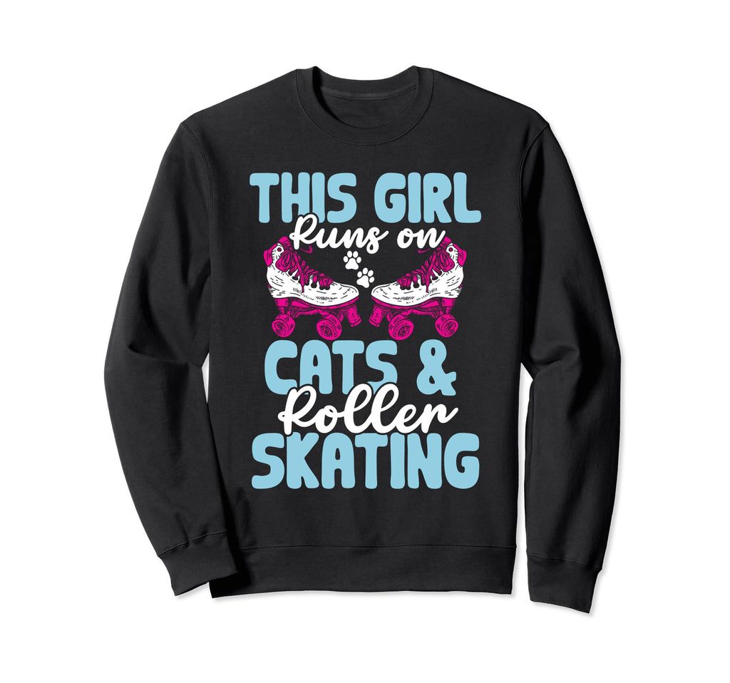 Rollerskate Funny Runs Cats And Sweatshirt - Trendy Graphic Men Women - T-Shirt, Sweatshirt, Hoodie