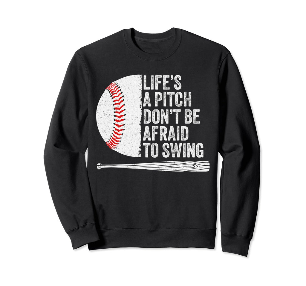 Baseball Dad Player Lifes Pitch Sweatshirt - Streetwear Style Men Women - T-Shirt, Sweatshirt, Hoodie