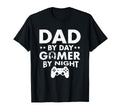 Dad Day Gamer Night Funny Gamer T-Shirt - Novelty Apparel Men Women - T-Shirt, Sweatshirt, Hoodie
