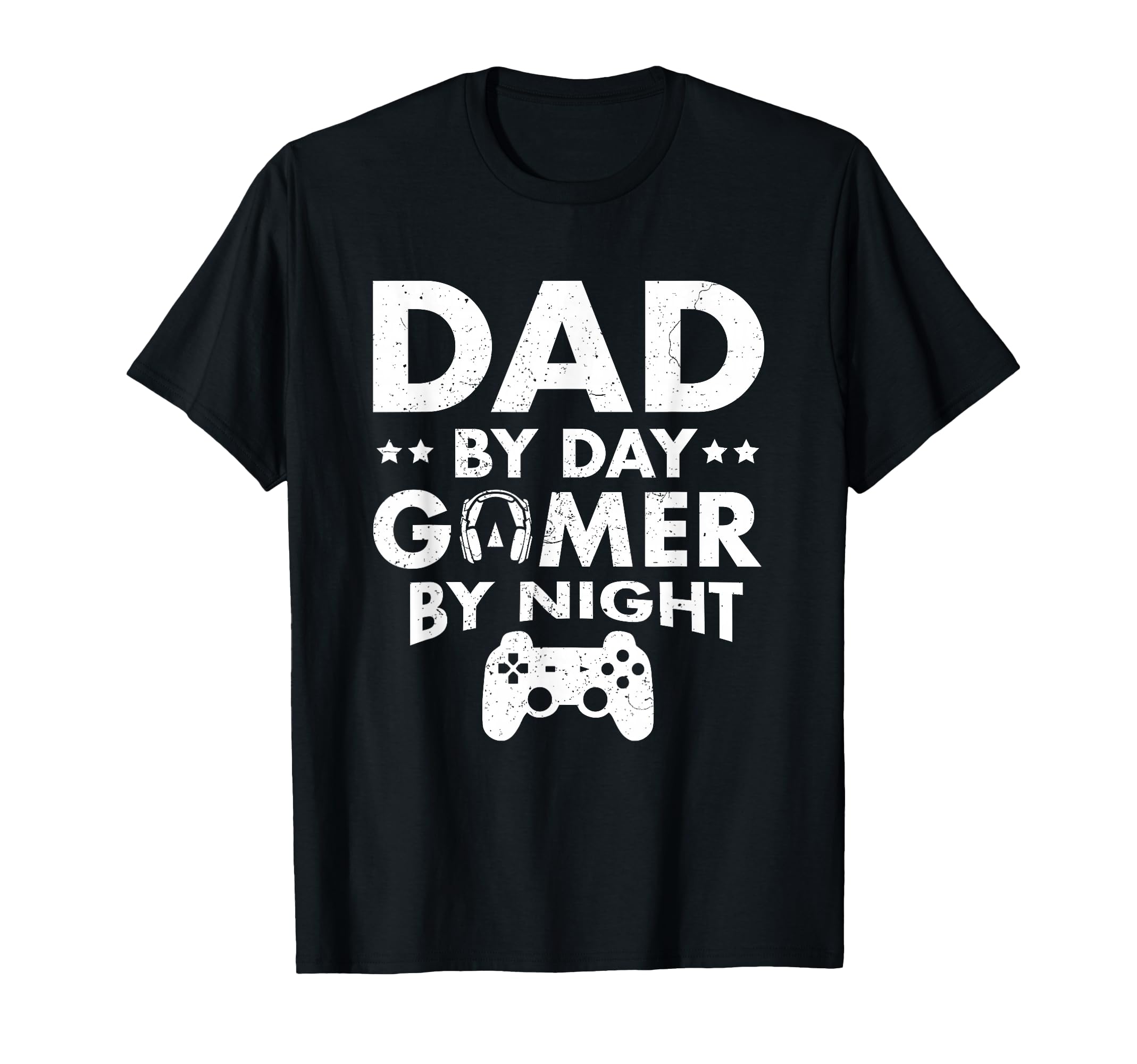 Dad Day Gamer Night Funny Gamer T-Shirt - Novelty Apparel Men Women - T-Shirt, Sweatshirt, Hoodie