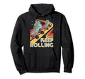 Roller Skating Skater Keep Rolling Hoodie - Streetwear Style for Adults - T-Shirt, Sweatshirt, Hoodie