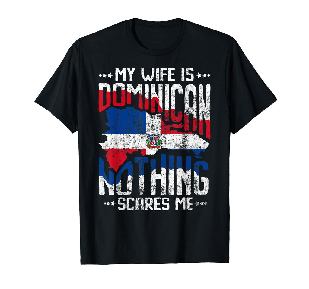My Wife Is Dominican Republic T-Shirt - Casual Everyday Wear for Adults - T-Shirt, Sweatshirt, Hoodie