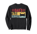 Distressed Dads Taxi Service Sweatshirt - Casual Everyday Wear for Adults - T-Shirt, Sweatshirt, Hoodie