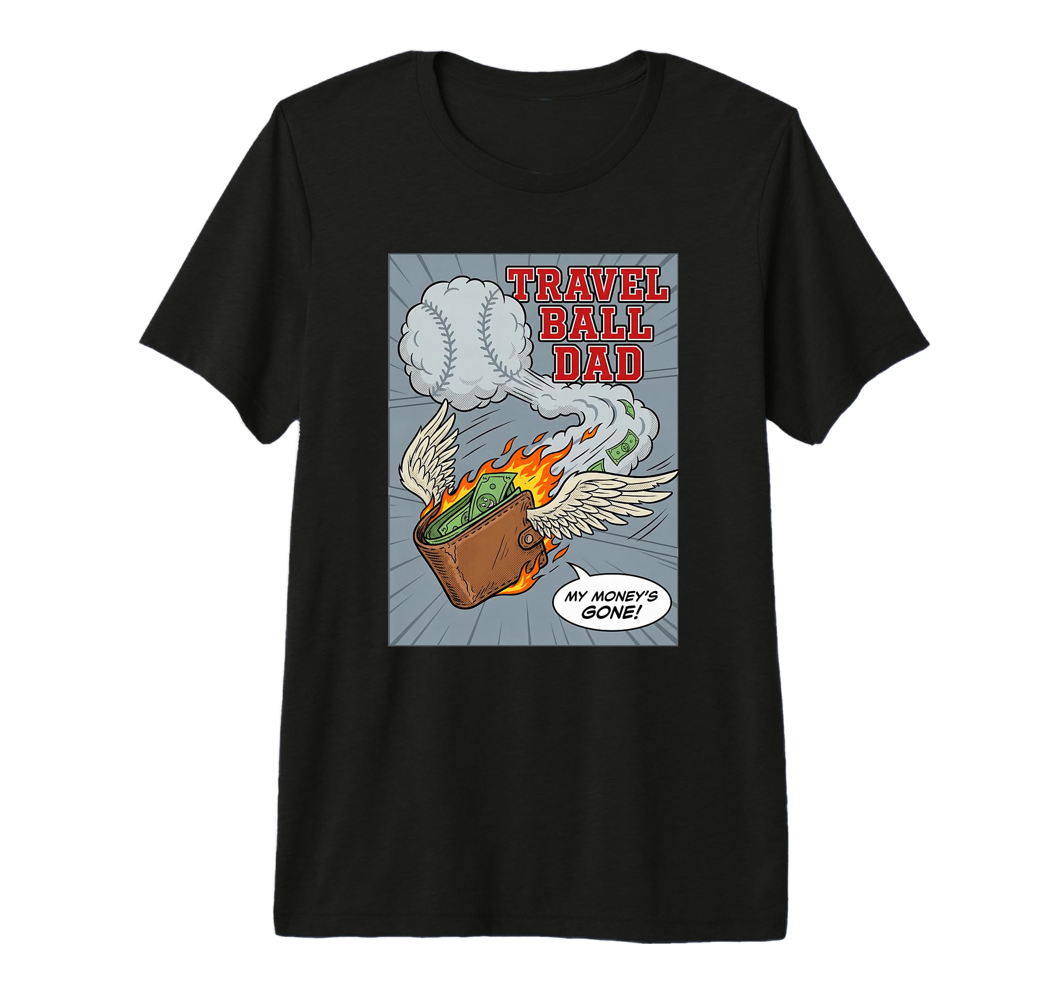 Travel Ball Dad Baseball Softball Dad T-Shirt - Custom Art Print Men Women - T-Shirt, Sweatshirt, Hoodie