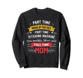 Part Time Warm Up Partner Full Sweatshirt - Casual Everyday Wear Men Women - T-Shirt, Sweatshirt, Hoodie