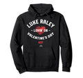 Luke Raley Lovin Valentines Day Los Hoodie - Fun Novelty Design Men Women - T-Shirt, Sweatshirt, Hoodie