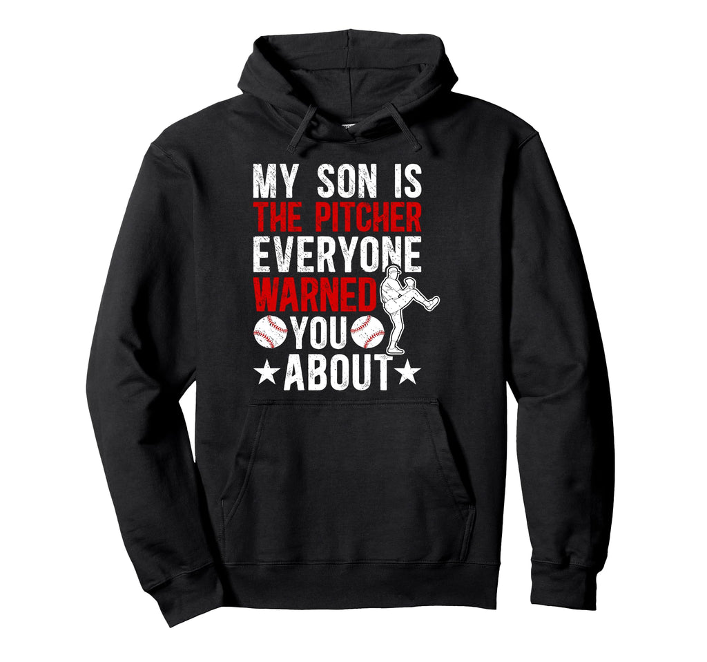 My Son Is Baseball Pitcher Mom Hoodie - Streetwear Style for Adults - T-Shirt, Sweatshirt, Hoodie