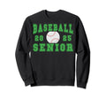 Baseball Senior Night Baseball Senior Sweatshirt - Graphic Print Unisex - T-Shirt, Sweatshirt, Hoodie