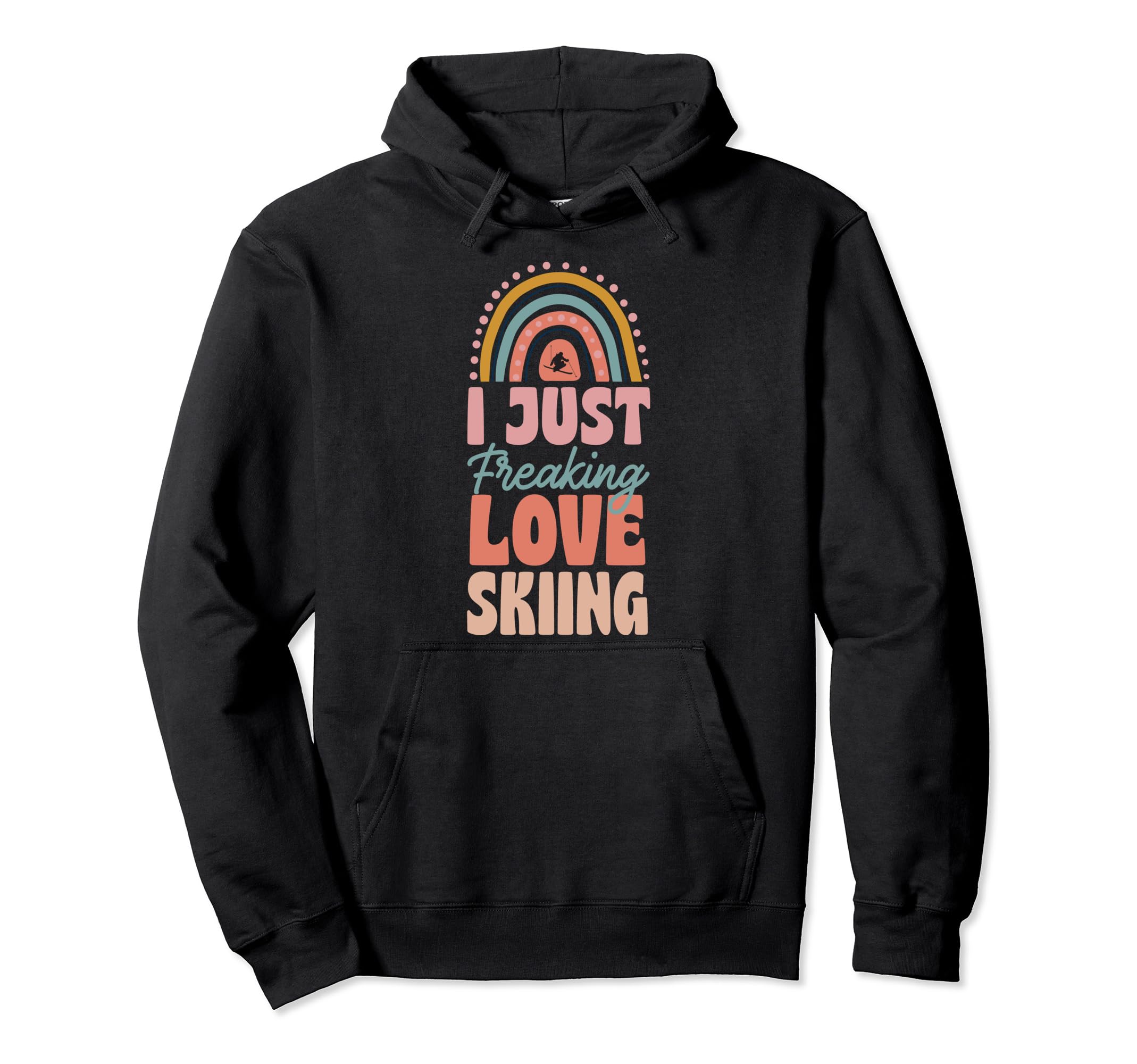 I Just Freaking Love Skiing Bohemian Hoodie - Trendy Graphic for Adults - T-Shirt, Sweatshirt, Hoodie