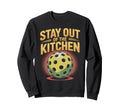 Stay Out Kitchen Sweatshirt - Graphic Print Men Women - T-Shirt, Sweatshirt, Hoodie