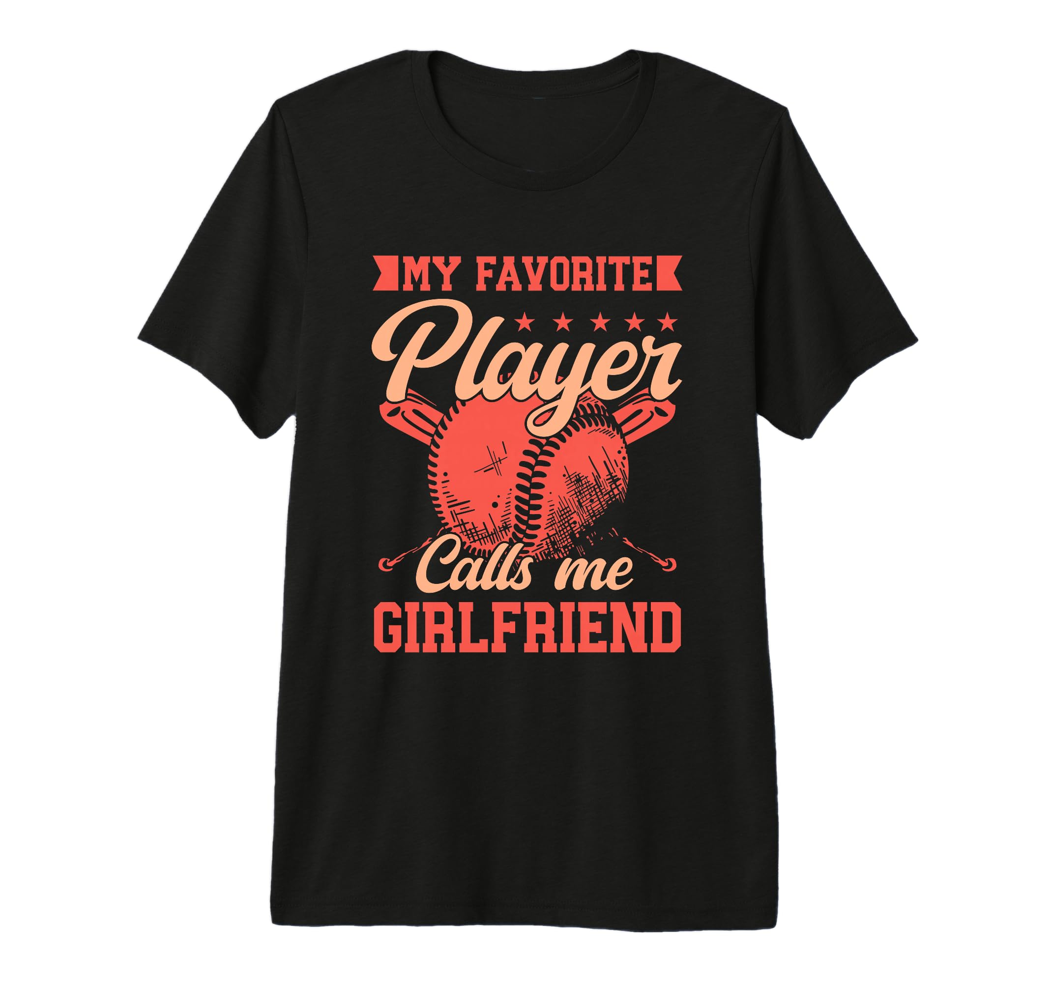 Baseball Girlfriend Catcher T-Shirt - Fun Novelty Design for Adults - T-Shirt, Sweatshirt, Hoodie
