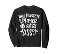 My Favorite Baseball Player Calls Sweatshirt - Aesthetic Graphic Men Women - T-Shirt, Sweatshirt, Hoodie