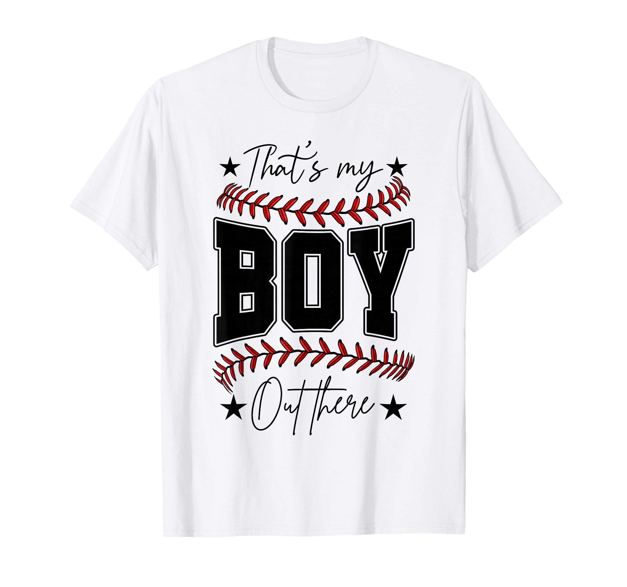 Thats My Out There Baseball Proud T-Shirt - Casual Everyday Wear Men Women - T-Shirt, Sweatshirt, Hoodie