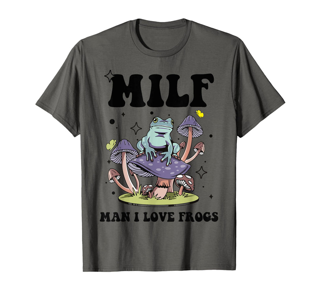 Funny Milf I Love Frogs Frog Lovers T-Shirt - Graphic Print for Adults - T-Shirt, Sweatshirt, Hoodie
