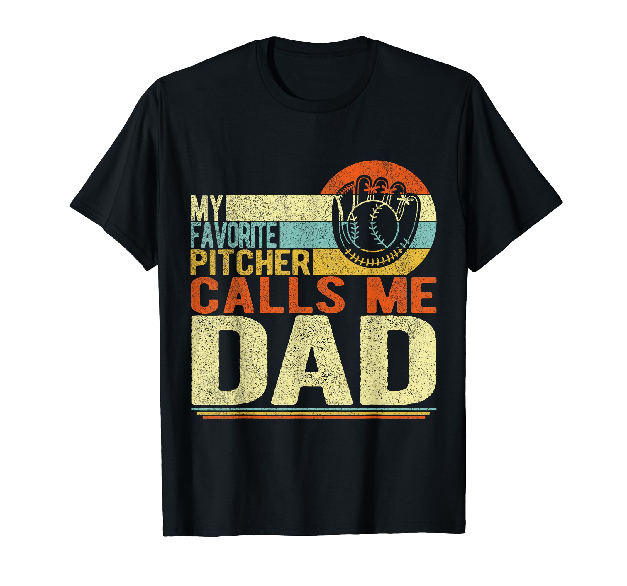 My Favorite Pitcher Calls Me Dad T-Shirt - Aesthetic Graphic Unisex - T-Shirt, Sweatshirt, Hoodie