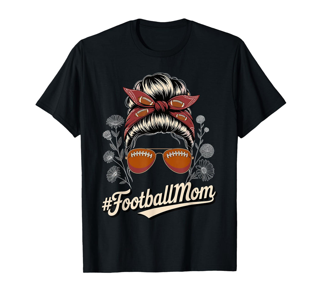 Football Mom Messy Bun Game Day T-Shirt - Fun Novelty Design for Adults - T-Shirt, Sweatshirt, Hoodie