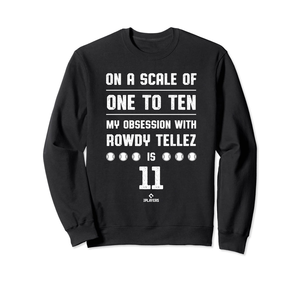 Rowdy Tellez Obsession Milwaukee Sweatshirt - Novelty Apparel Unisex - T-Shirt, Sweatshirt, Hoodie