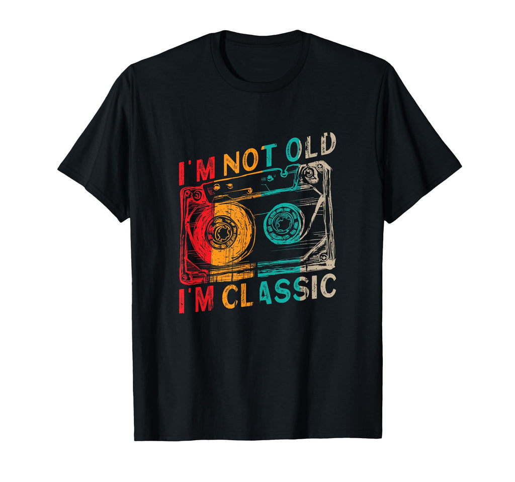 Im Not Old Im Cassette Tape T-Shirt - Minimalist Print for Adults - T-Shirt, Sweatshirt, Hoodie